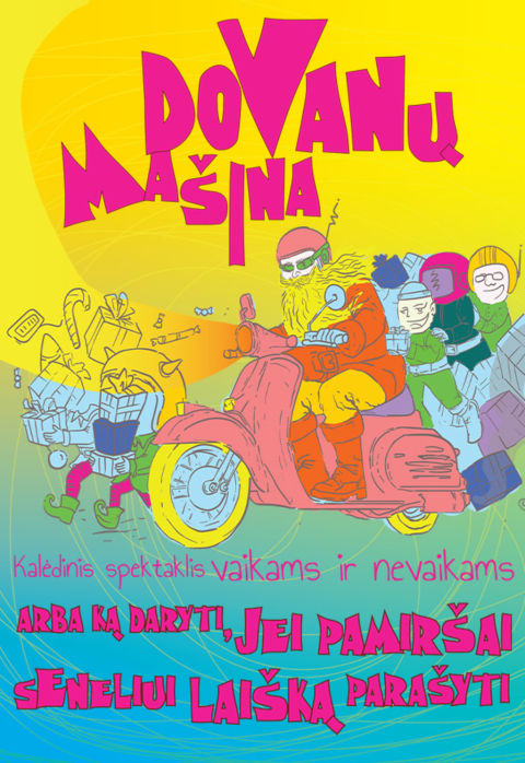 Buy tickets Kalėdinis spektaklis - Dovanų Mašina arba Ką daryti jei pamiršai Seneliui laišką parašyti Vilnius, SMALA December 14