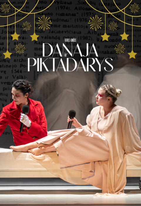 Pirkti bilietus Panevėžio teatras „Menas“ | NAUJAMETINIS „DANAJA IR PIKTADARYS“ rež. Albertas Vidžiūnas Panevėžys, Panevėžio teatras MENAS Gruodis 31