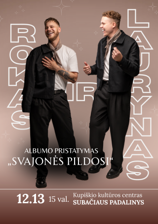 Pirkt biļetes Rokas ir Laurynas | Albumo pristatymas 