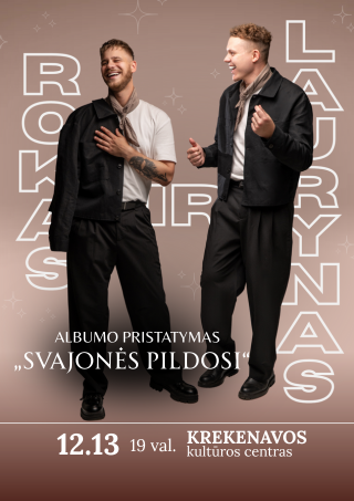 Pirkti bilietus Rokas ir Laurynas | Albumo pristatymas 