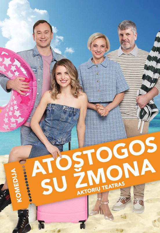 Pirkti bilietus KOMEDIJA I ATOSTOGOS SU ŽMONA I AKTORIŲ TEATRAS | Kaunas Kaunas, Kauno kultūros centro Girstučio padalinys Sausis 25