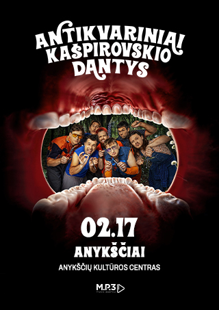 Pirkt biļetes Antikvariniai Kašpirovskio dantys | Anykščiai Anykščiai, Anykščių kultūros centras Februāris 17