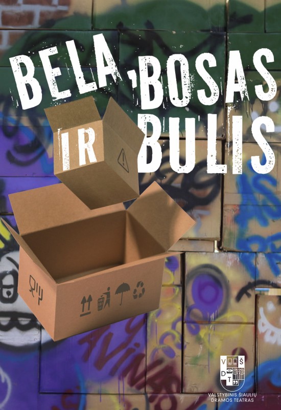 Pirkti bilietus VŠDT | BELA, BOSAS IR BULIS | rež. Antanas Gluskinas Šiauliai, Valstybinis Šiaulių dramos teatras Sausis 11