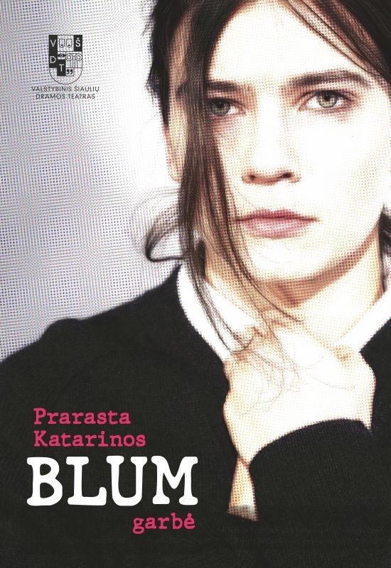 Buy tickets VŠDT | PRARASTA KATARINOS BLUM GARBĖ | rež. Agnius Jankevičius Šiauliai, Valstybinis Šiaulių dramos teatras January 17