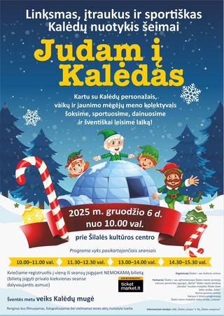 Купить билеты Linksmas, įtraukus ir sportiškas Kalėdų nuotykis šeimai ,,Judam į Kalėdas“ Šilalė, Prie Šilalės rajono savivaldybės kultūros centro Декабрь 06