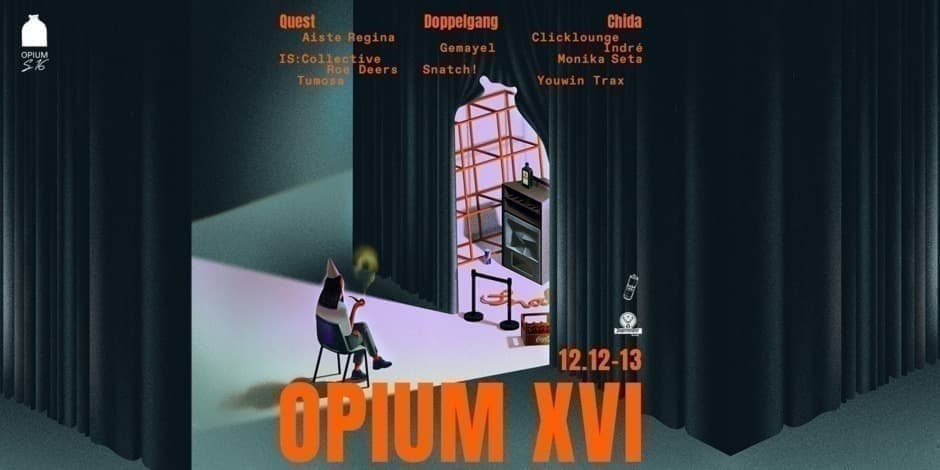 Pirkti bilietus O P I U M X V I: Quest, Chida, Doppelgang, Aiste Regina, Clicklounge, Roe Deers, Tumosa& more. Vilnius, Opium Club Gruodis 12-13