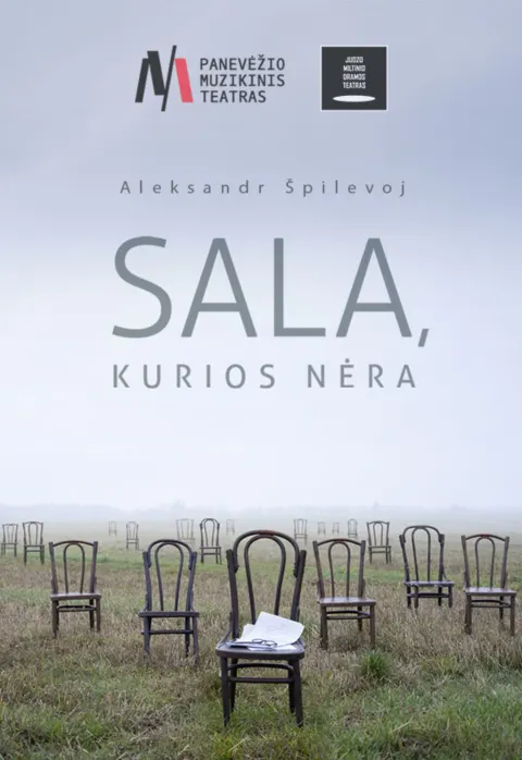Pirkti bilietus JMDT | SALA, KURIOS NĖRA rež. Aleksandr Špilevoj Panevėžys, Juozo Miltinio dramos teatras Sausis 28