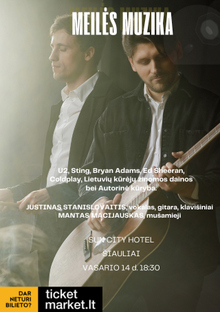 Pirkti bilietus MEILĖS MUZIKA Šiauliai, Suncity hotel Vasaris 14