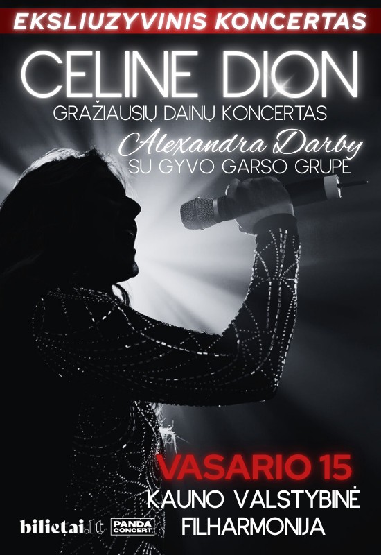 Pirkti bilietus Gražiausių CELINE DION dainų koncertas | atlieka Alexandra Darby su gyvo garso grupe | Kaunas Kaunas, Kauno valstybinė filharmonija Vasaris 15