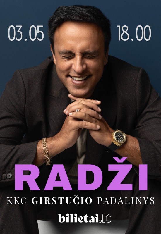 Pirkti bilietus Radži | Kaunas Kaunas, Kauno kultūros centro Girstučio padalinys Kovas 05