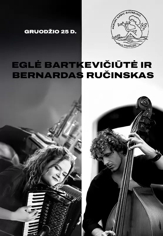 Pirkti bilietus Kalėdinis akordeono muzikos koncertas su Egle Bartkevičiūte ir Bernardu Ručinsku Palanga, Muzikos klubas Vandenis Gruodis 25