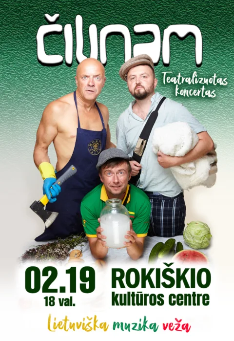 Buy tickets Grupė ČILINAM | Teatralizuotas koncertas „Lietuviška muzika veža“ Rokiškis, Rokiškio kultūros centras February 19