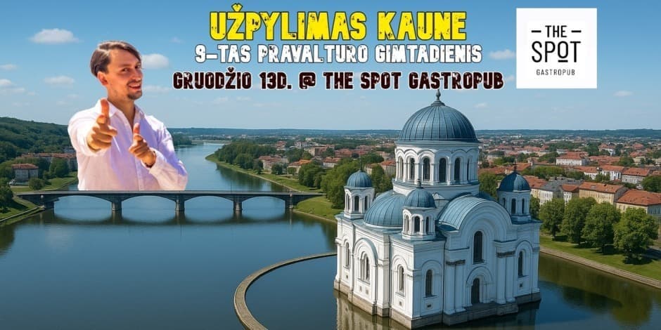 Pirkti bilietus UŽPYLIMAS KAUNE @ THE SPOT GASTROPUB (9-tas PRAVALTURO GIMTADIENIS) Kaunas, THE SPOT GASTROPUB Gruodis 13