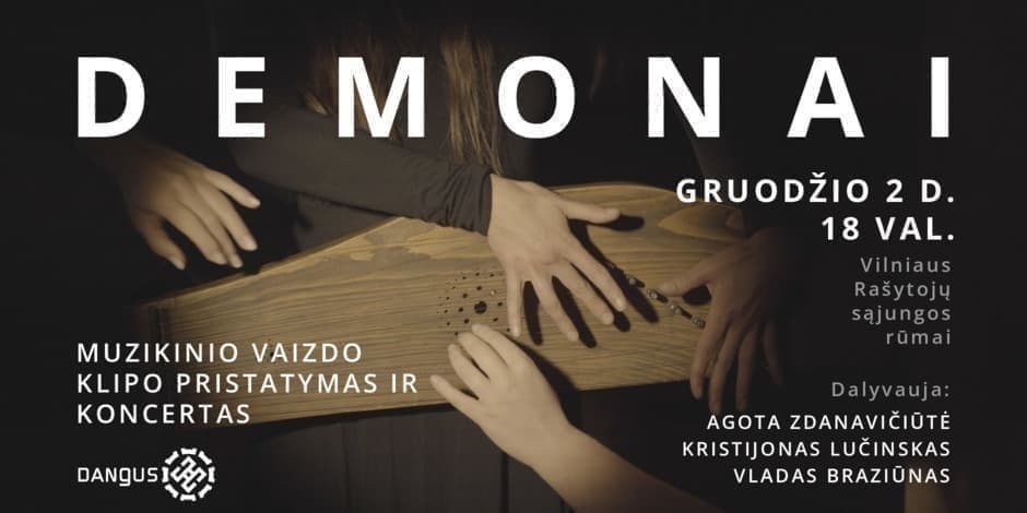 Pirkt biļetes DEMONAI - Agotos Zdanavičiūtės vaizdo klipo pristatymas Vilnius, Lietuvos rašytojų sąjunga Decembris 02