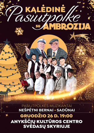 Pirkti bilietus KALĖDINĖ PASIUTPOLKĖ SU AMBROZIJA | Šventinis grupės „Ambrozija“ projektas Svėdasai, Anykščių kultūros centro Svėdasų skyrius Gruodis 26