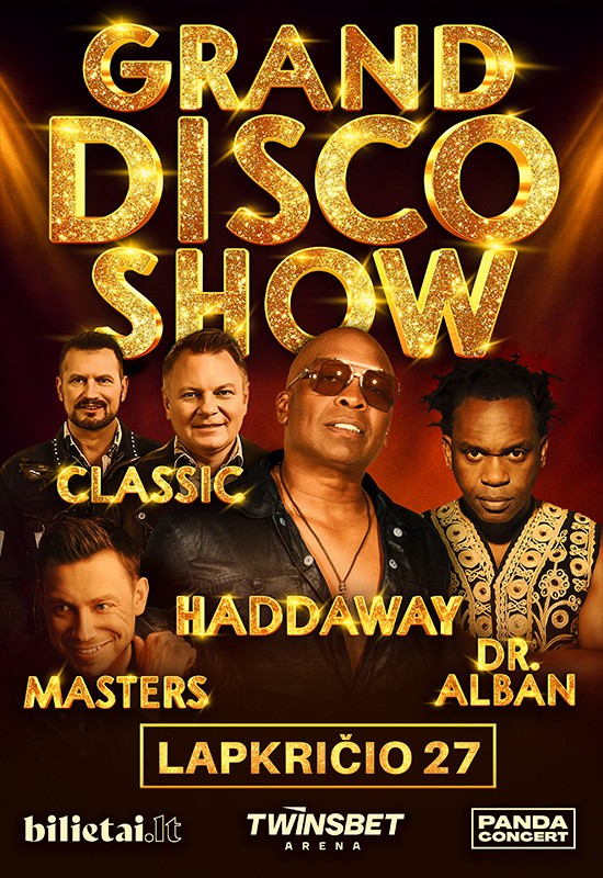 Pirkti bilietus GRAND DISCO SHOW 2026: Haddaway | Dr. Alban | Classic | Masters Vilnius, Twinsbet Arena Lapkritis 27