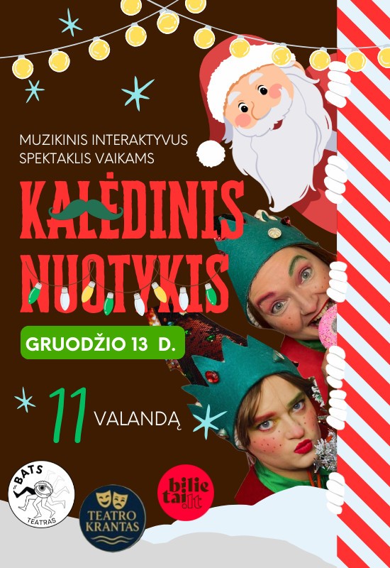 Pirkti bilietus KALĖDINIS NUOTYKIS Vilnius, Teatro krantas Gruodis 13