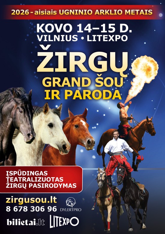 Buy tickets ŽIRGŲ GRAND ŠOU IR PARODA Vilnius, Lietuvos parodų ir kongresų centras LITEXPO March 14-15