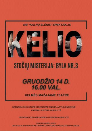 Buy tickets SPEKTAKLIS „KELIO STOČIŲ MISTERIJA: BYLA NR.3 Kelmė, Kelmės mažasis teatras December 14