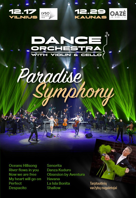 Pirkti bilietus PARADISE SYMPHONY | KAUNAS Kaunas, Kauno OAZĖ Gruodis 29