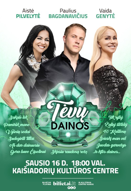 Купить билеты Tėvų dainos | KAIŠIADORYS Kaišiadorys, Kaišiadorių kultūros centras Январь 16
