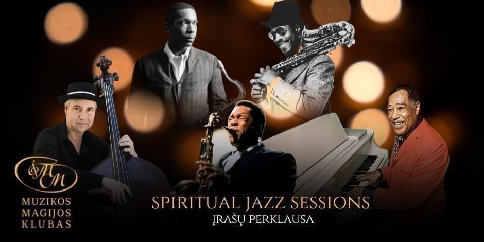 Buy tickets Spiritual Jazz Sessions | įrašų perklausa Vilnius, Muzikos magijos klubas December 14