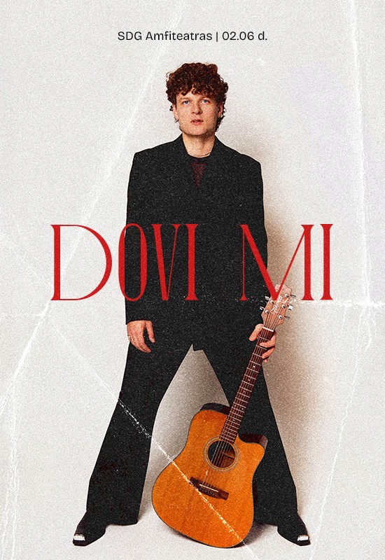 Pirkti bilietus Dovi Mi | 02 06 | SDG Amfiteatras Kaunas, Kauno Žalgirio arena Vasaris 06