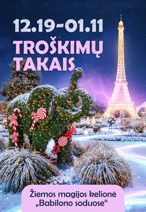 Купить билеты Babilono sodai: šviečiančių troškimų takais Klaipėdos raj., Miniatiūrų ir botanikos parkas Babilono sodai Декабрь 19 - Январь 11