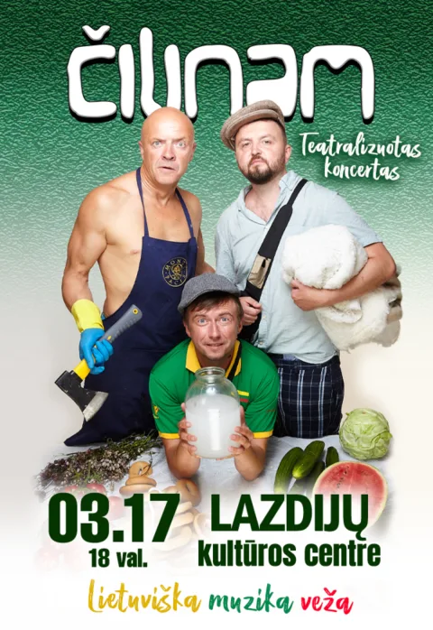Купить билеты Grupė ČILINAM | Teatralizuotas koncertas „Lietuviška muzika veža“ Lazdijai, Lazdijų kultūros centras Март 17