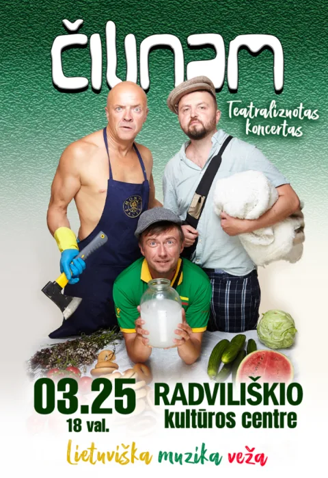 Buy tickets Grupė ČILINAM | Teatralizuotas koncertas „Lietuviška muzika veža“ Radviliškis, Radviliškio kultūros centras March 25