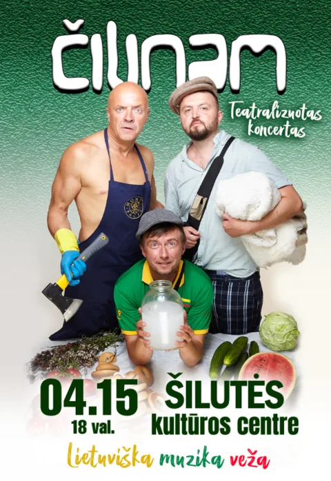Buy tickets Grupė ČILINAM | Teatralizuotas koncertas „Lietuviška muzika veža“ Šilutė, Šilutės kultūros ir pramogų centras April 15