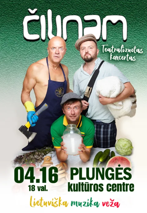 Buy tickets Grupė ČILINAM | Teatralizuotas koncertas „Lietuviška muzika veža“ Plungė, Plungės kultūros centras April 16