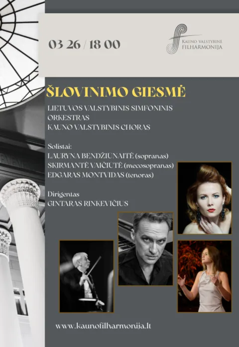 Купить билеты ŠLOVINIMO GIESMĖ Kaunas, Kauno valstybinė filharmonija Март 26