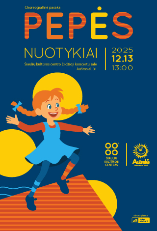 Pirkti bilietus Choreografinė pasaka „Pepės nuotykiai“ Šiauliai, Šiaulių kultūros centras Gruodis 13