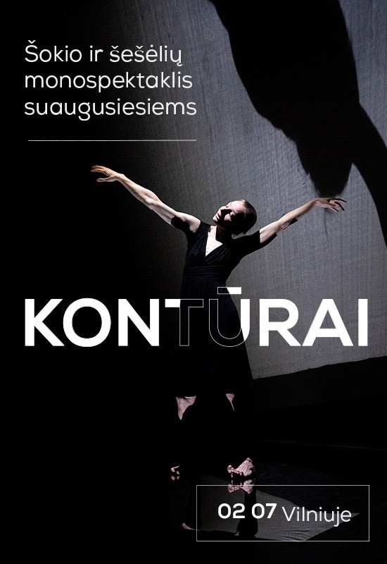 Pirkti bilietus Šokio ir šešėlių monospektaklis suaugusiems KONTŪRAI | Vilnus Vilnius, MENŲ SPAUSTUVĖ Vasaris 07