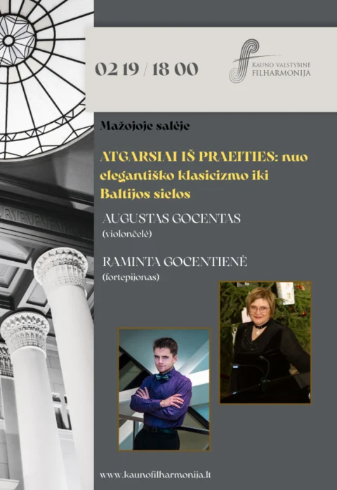 Buy tickets ATGARSIAI IŠ PRAEITIES: nuo elegantiško klasicizmo iki Baltijos sielos Kaunas, Kauno valstybinė filharmonija February 19