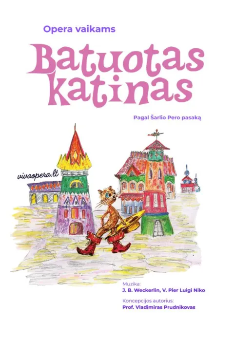 Buy tickets DVIEJŲ VEIKSMŲ OPERA VAIKAMS „BATUOTAS KATINAS“ Kaunas, Kauno valstybinė filharmonija February 22