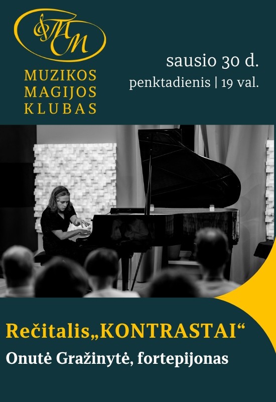 Pirkt biļetes Rečitalis Kontrastai | Onutė Gražinytė Vilnius, Muzikos magijos klubas Janvāris 30