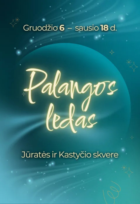 Buy tickets Palangos ledas Palanga, Jūratės ir Kastyčio skveras December 24