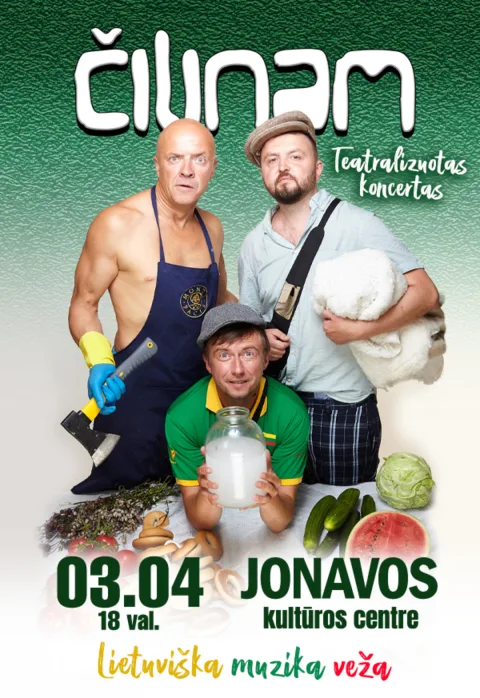 Buy tickets Grupė ČILINAM | Teatralizuotas koncertas „Lietuviška muzika veža“ Jonava, Jonavos kultūros centras March 04