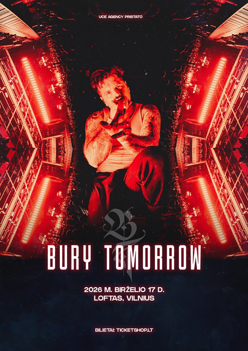 Pirkti bilietus Bury Tomorrow (UK) + support Vilnius, Menų fabrikas LOFTAS Birželis 17