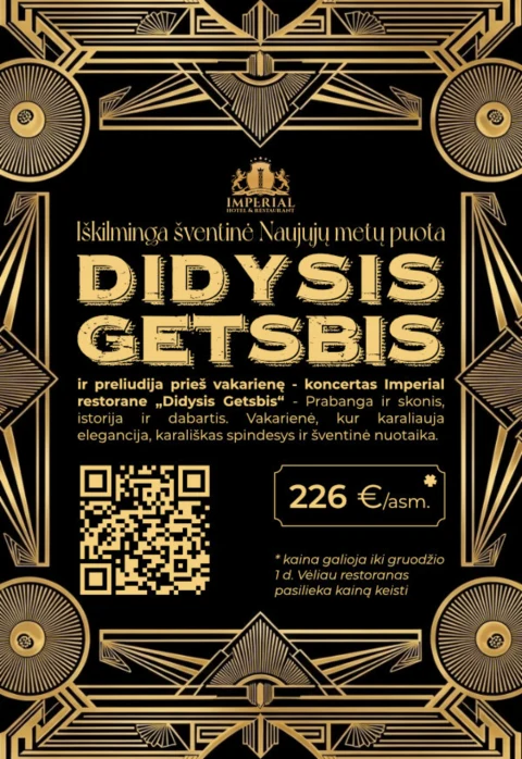 Pirkti bilietus Iškilminga šventinė Naujųjų metų puota Imperial restorane „Didysis Getsbis“ Vilnius, Imperial Hotel & Restaurant Gruodis 31 - Sausis 01