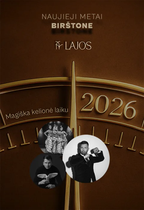 Pirkti bilietus Magiška kelionė laiku | Naujieji metai Birštone Birštonas, LAJOS Gruodis 31 - Sausis 01