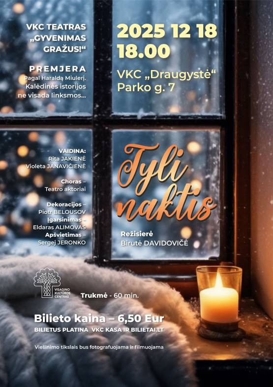 Pirkti bilietus Tyli naktis | Spektaklis Visaginas, Visagino kultūros centras, Draugystė Gruodis 18