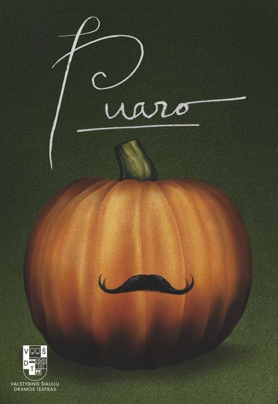 Buy tickets VŠDT | PUARO | rež. Gildas Aleksa Šiauliai, Valstybinis Šiaulių dramos teatras February 14