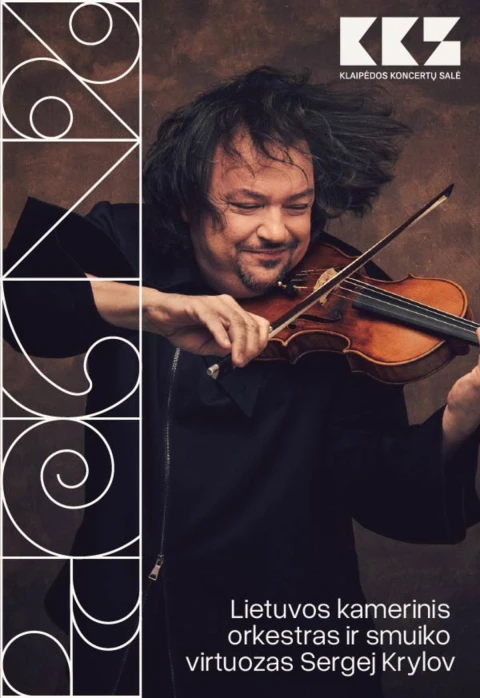 Buy tickets Lietuvos kamerinis orkestras ir smuiko virtuozas Sergej Krylov Klaipėda, Klaipėdos koncertų salė April 17