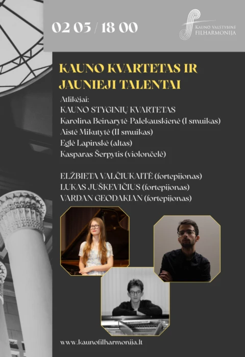 Pirkt biļetes KAUNO KVARTETAS IR JAUNIEJI PIANISTAI Kaunas, Kauno valstybinė filharmonija Februāris 05
