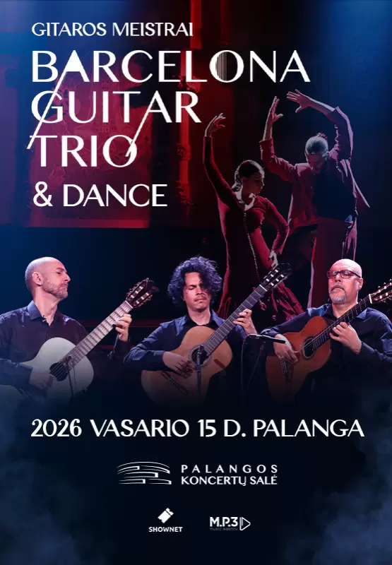 Pirkti bilietus Barcelona Guitar Trio & Dance Palanga, Palangos koncertų salė Vasaris 15