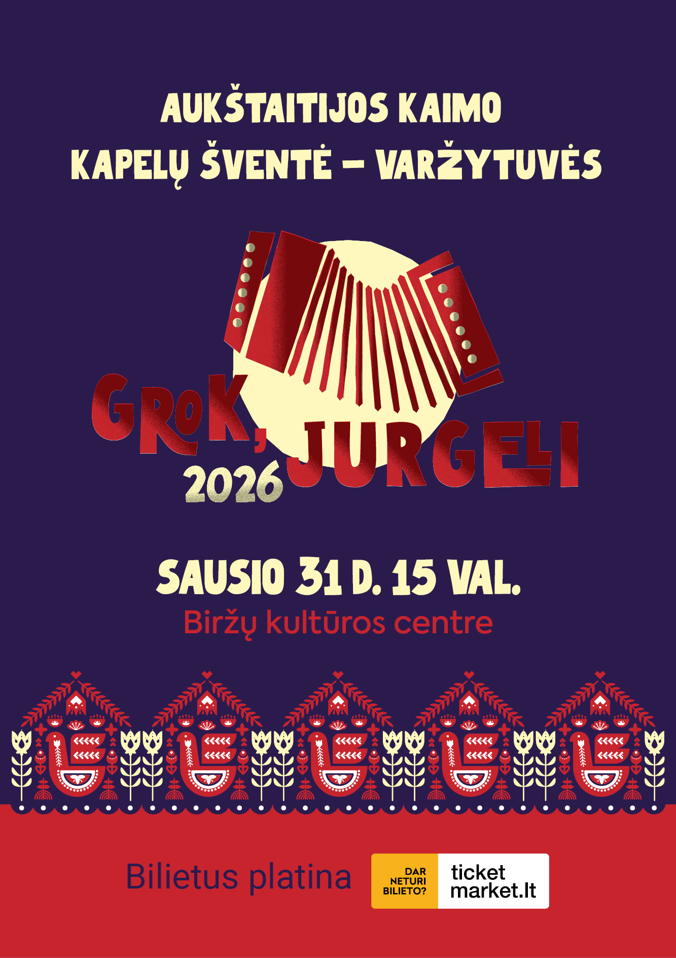 Pirkti bilietus Aukštaitijos kaimo kapelų šventė „Grok, Jurgeli 2026“ Biržai, Biržų kultūros centras Sausis 31