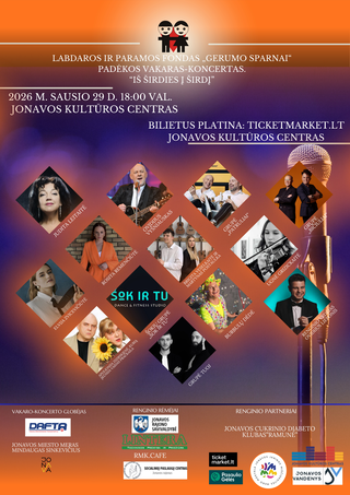 Pirkti bilietus LPF „Gerumo sparnų“ padėkos koncertas „Iš širdies į širdį“ Jonava, Jonavos kultūros centras Sausis 29